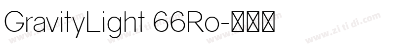 GravityLight 66Ro字体转换